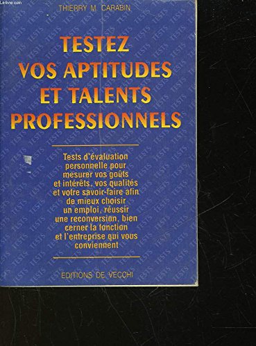 Testez Vos Aptitudes Ettalents Professionnels Books