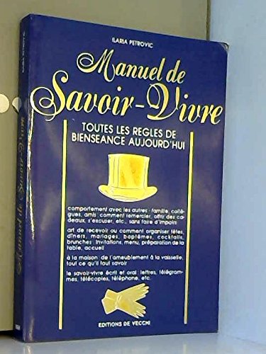 Manuel de savoir-vivre: Toutes les règles de bienséance aujourd'hui Books