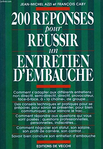 200 réponses pour réussir un entretien d'embauche Books