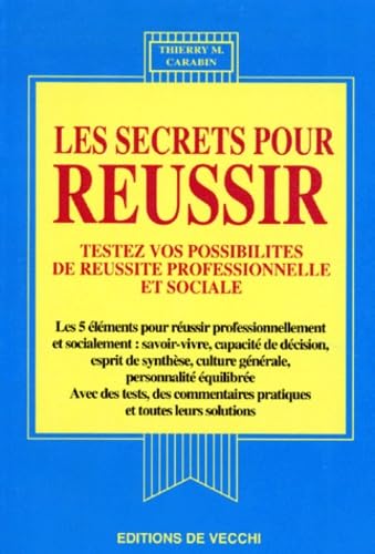 Testez Vos Possibilites De Reussite Professionnelle Et Sociale book