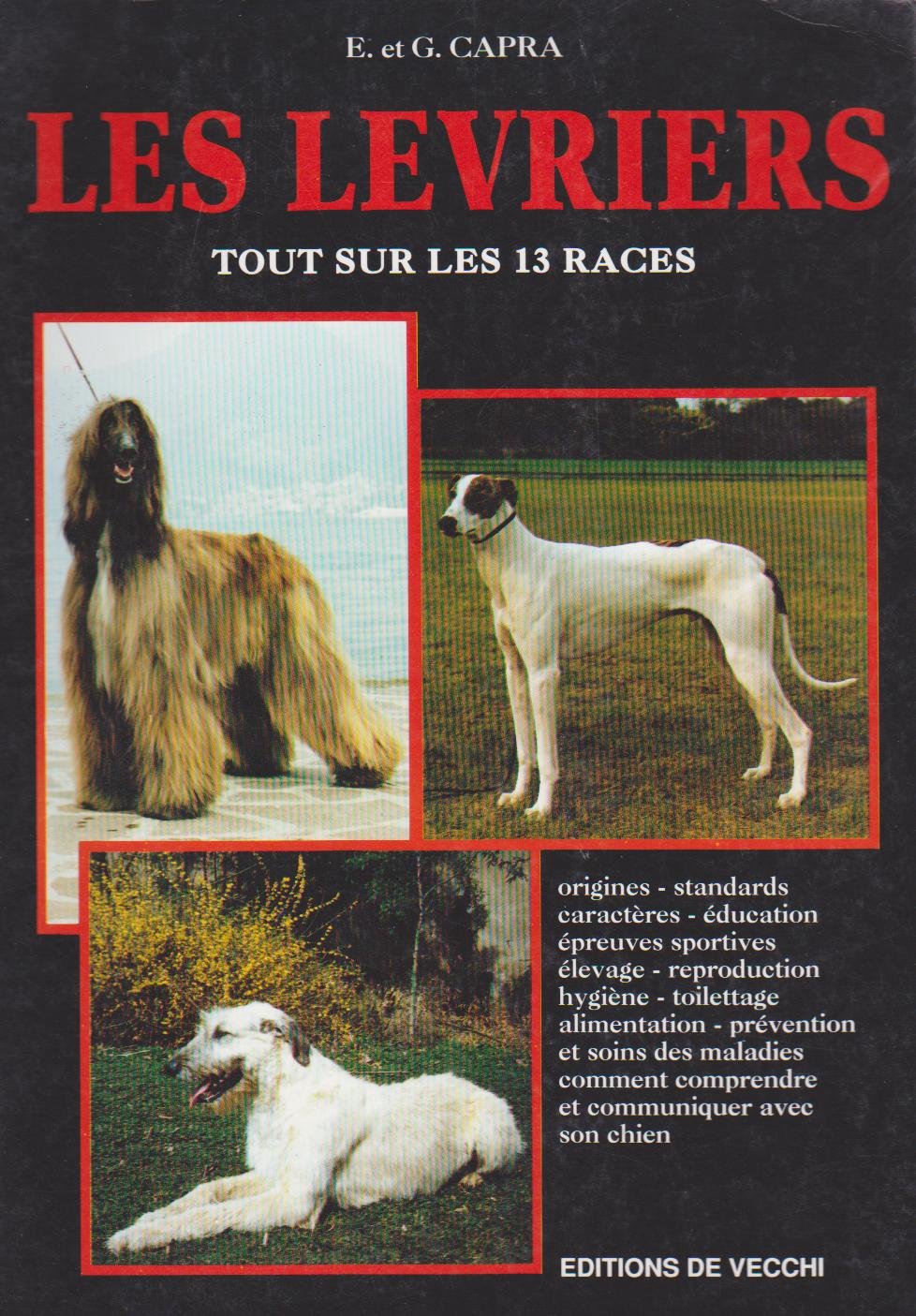 Les lévriers: Tout sur les 13 races book