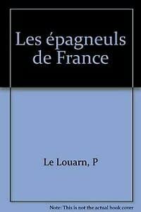 Les épagneuls de France book