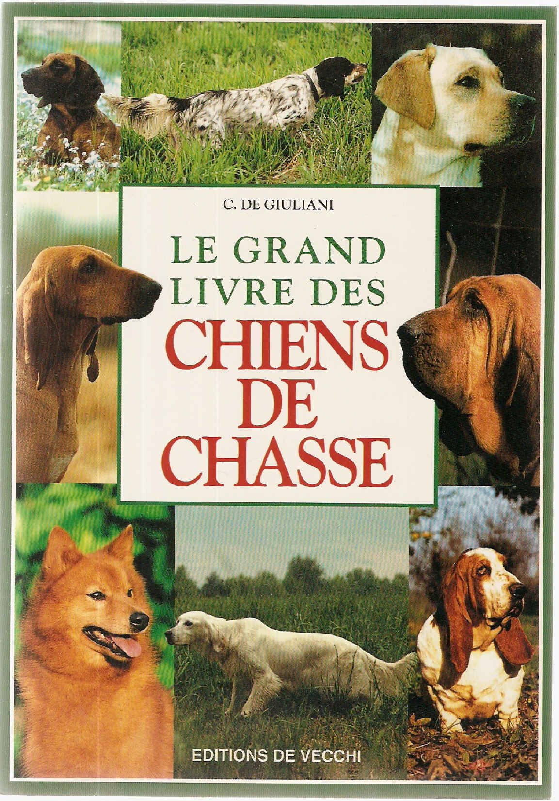 Le grand livre des chiens de chasse Books
