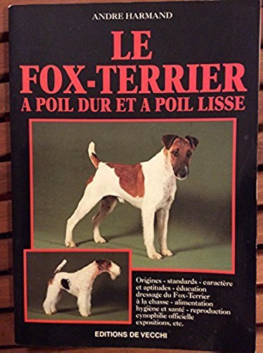 Le fox-terrier: À poil dur et à poil lisse Books