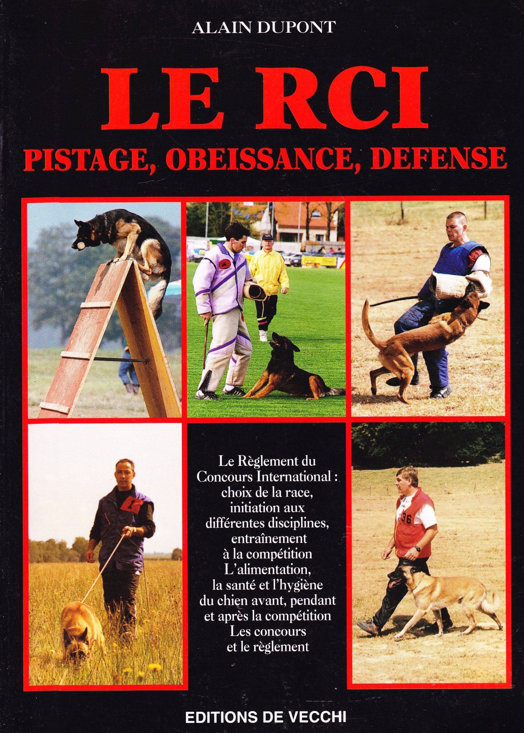 Le Rci. Pistage, Obeissance, Defense book