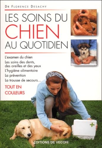 Les Soins Du Chien Au Quotidien Books