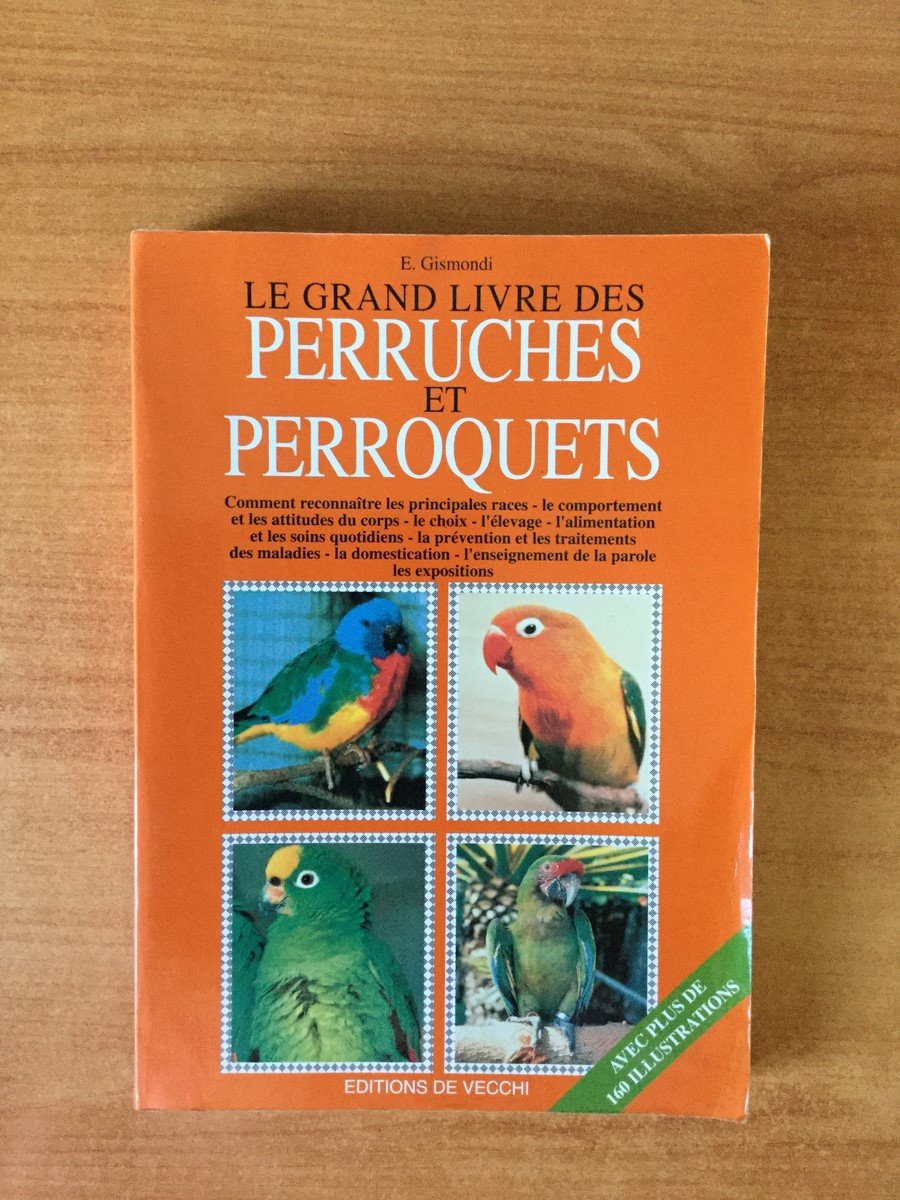 Le grand livre des perruches et perroquets Books