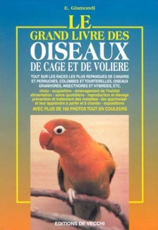 Le grand livre des oiseaux de cage et de volière book