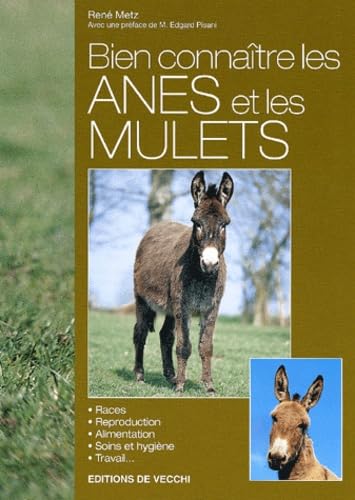 Bien connaître les ânes et les mulets Books