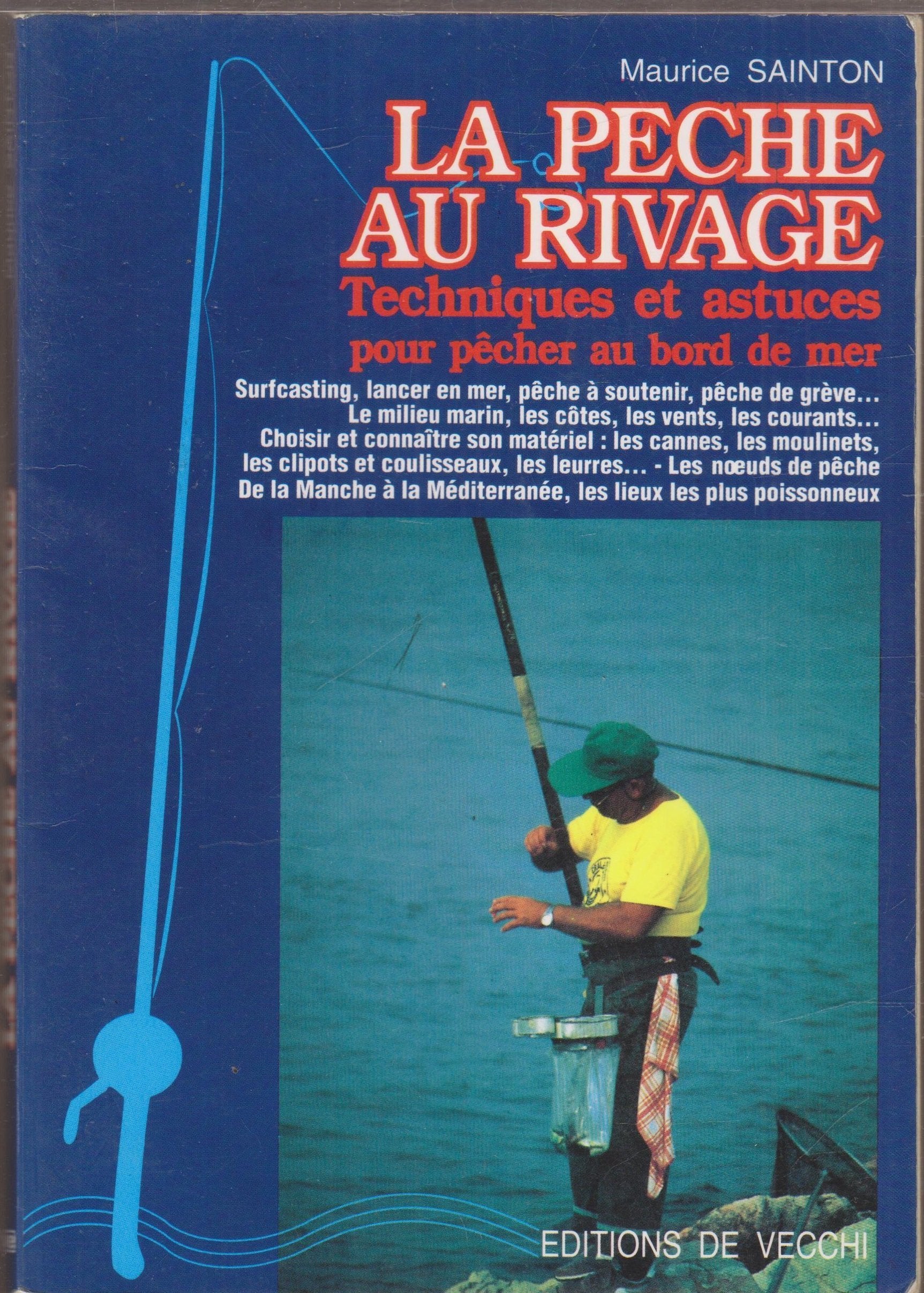 La Pêche au rivage : techniques et astuces pour pêcher au bord de mer Books