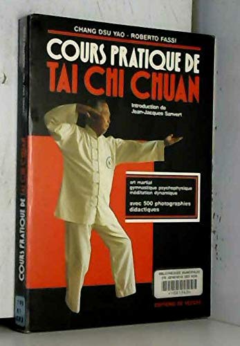 Cours pratique de Tai Chi Chuan book