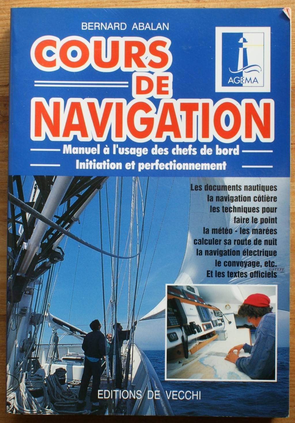 Cours de navigation: Manuel à l'usage des chefs de bord, initiation et perfectionnement Leisure & Fun