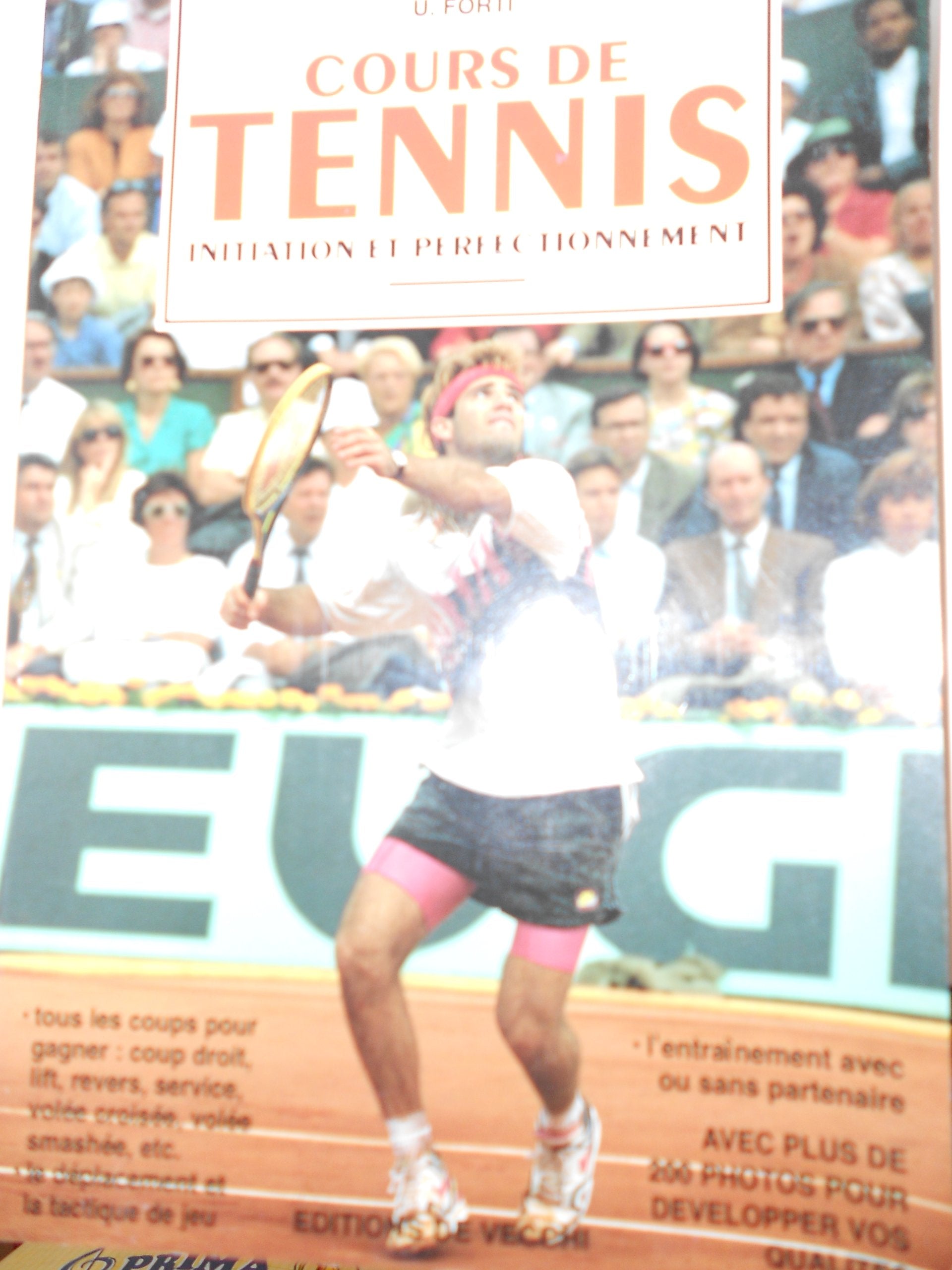 Cours de tennis. Initiation, perfectionnement book