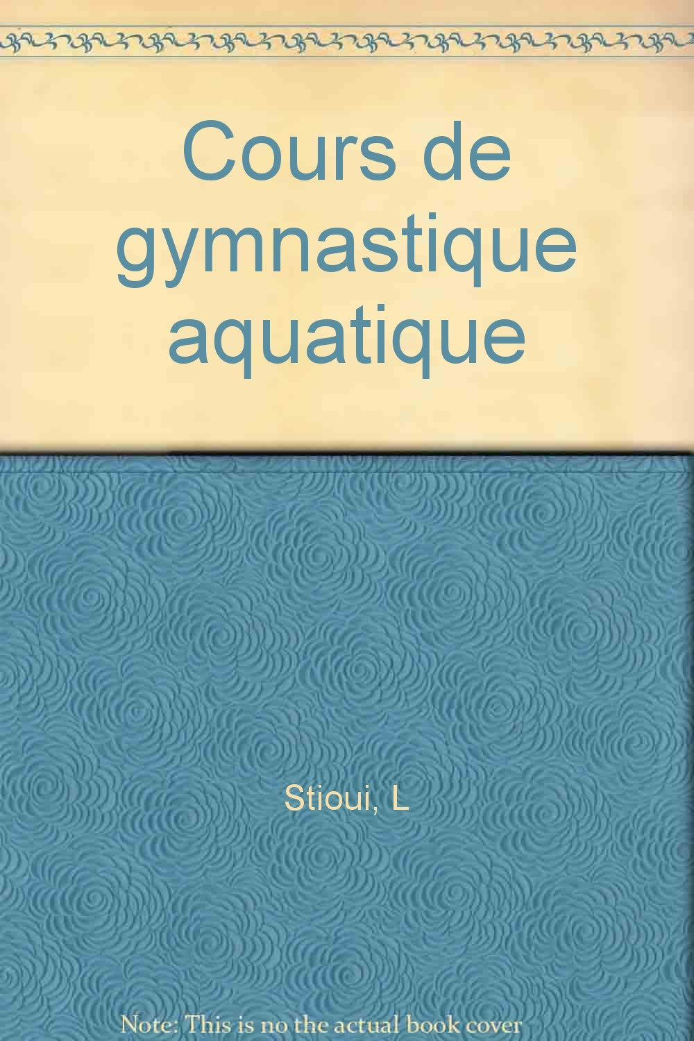 Cours de gymnastique aquatique book