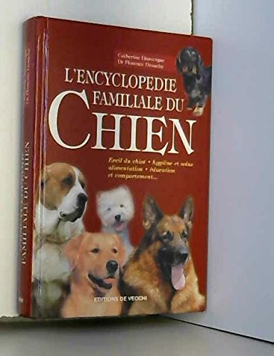 L'encyclopédie familiale du Chien Books