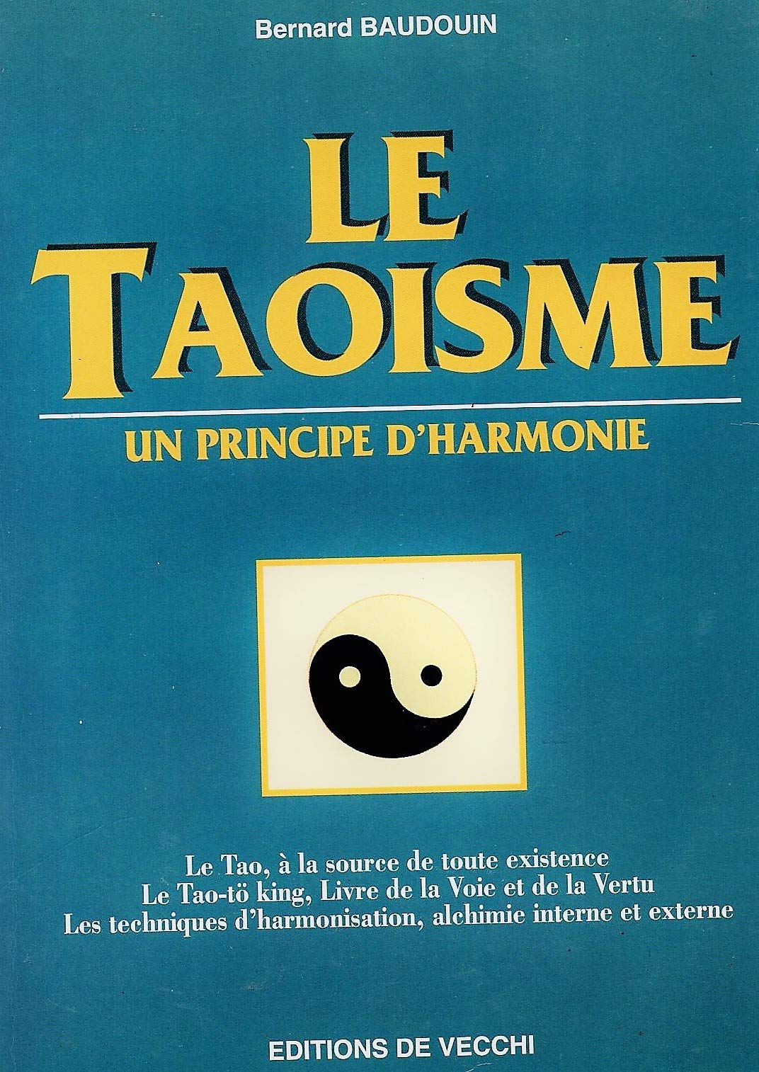 Le Taoisme. Un Principe D'Harmonie Books