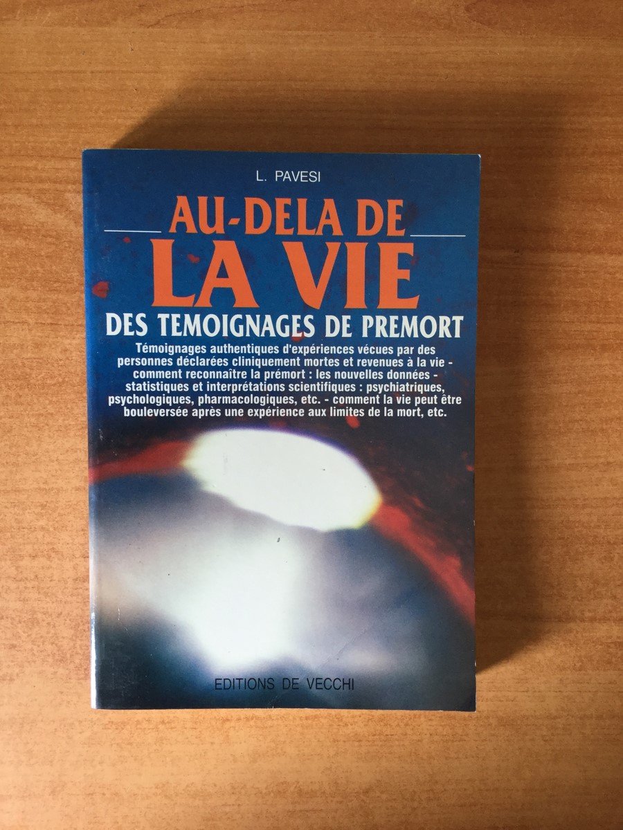 Au-delà de la vie: Des témoignages de prémort book