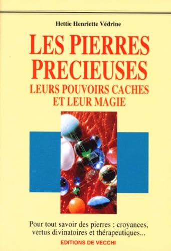 Pouvoirs Caches Et Magie Des Pierres Precieuses book