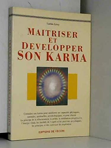 Maitrisez Et Developper Son Karma Connaitre Son Karma Pour Ameliorer Ses Capacites Physiques Books