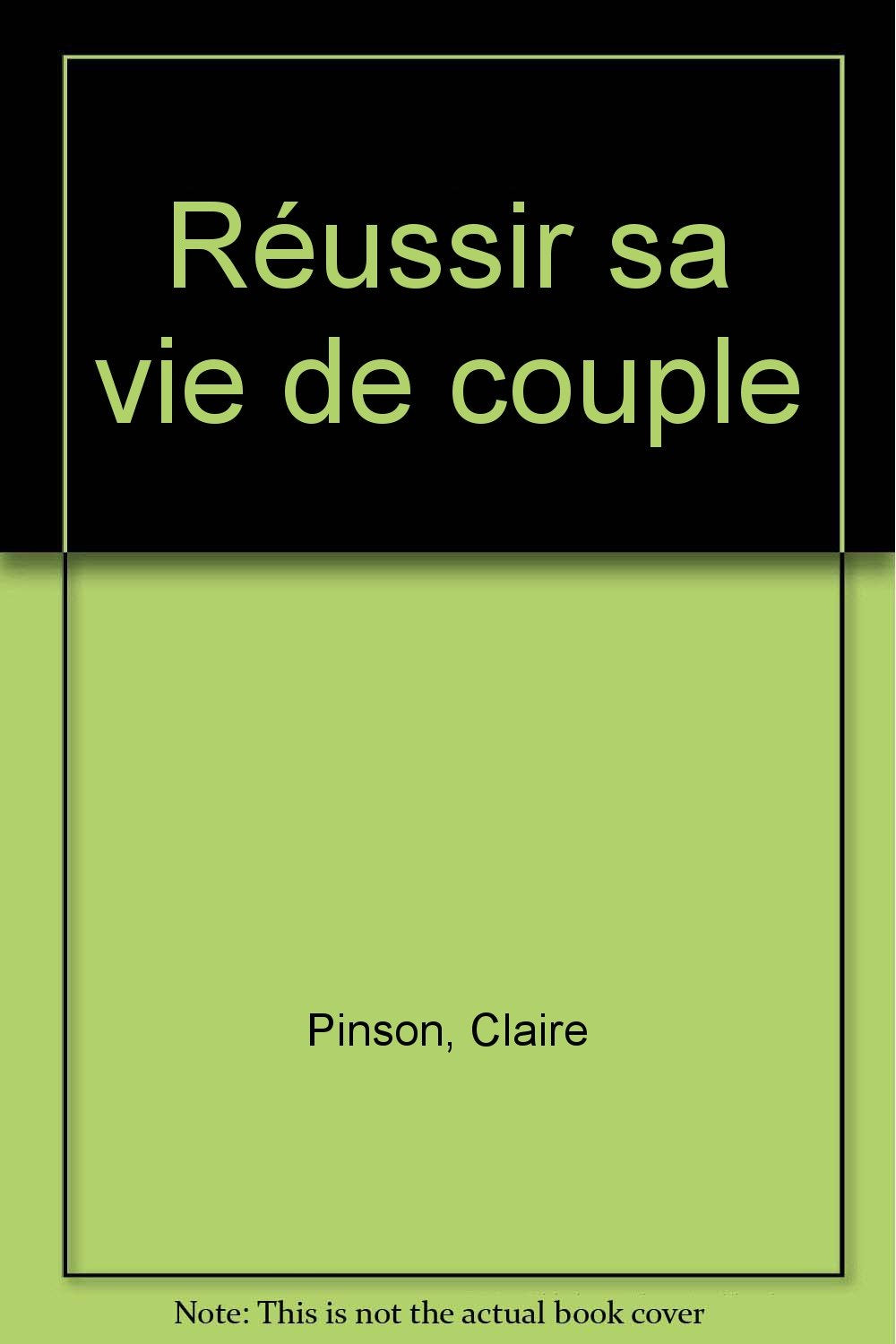 Réussir sa vie de couple book