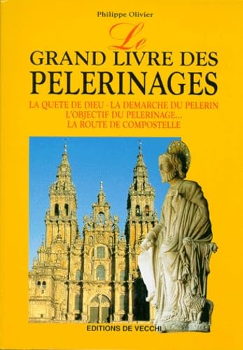 Le grand livre des pèlerinages book