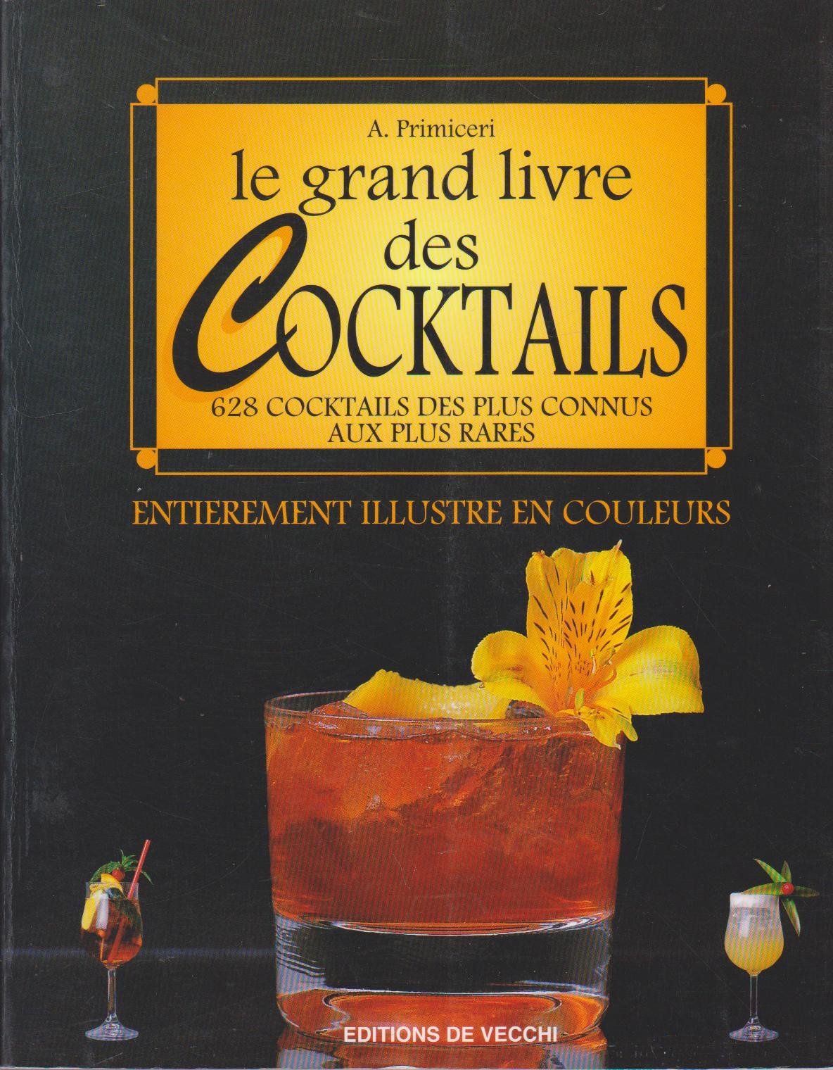 Le grand livre des cocktails book