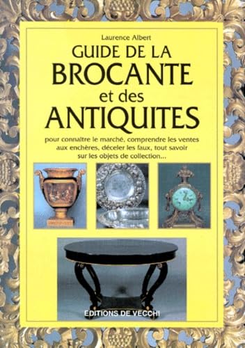 Guide de la brocante et des antiquités book