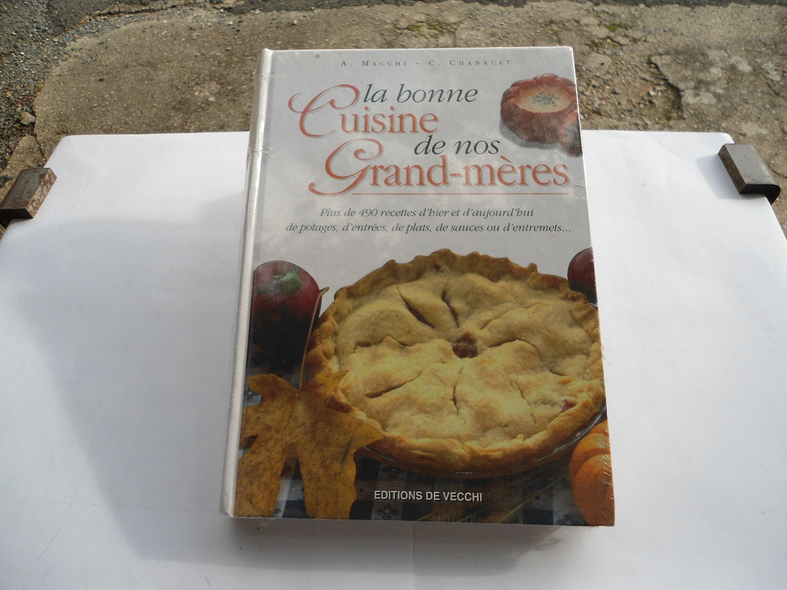 La Bonne Cuisine De Nos Grand-Meres Cooking & Enjoying