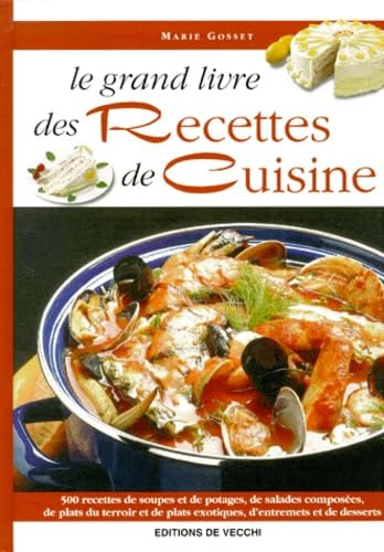 Le grand livre des recettes de cuisine book