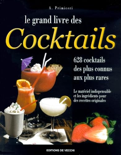 Le grand livre des cocktails book