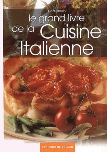 Le Grand Livre De La Cuisine Italienne book