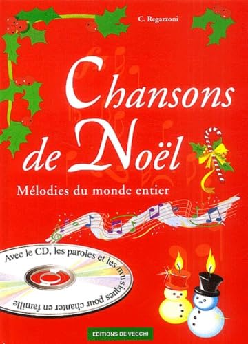 Chansons de Noël: Mélodies du monde entier book