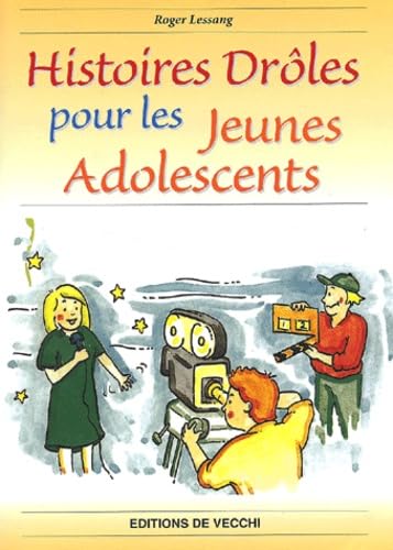 Histoires Droles Pour Les Jeunes Adolescents book