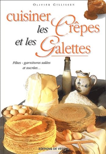 Cuisiner Les Crepes Et Les Galettes book