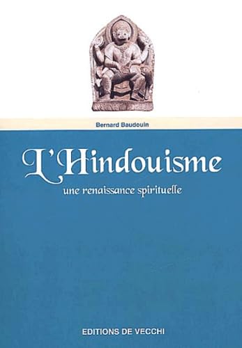 L'Hindouisme. Une Renaissance Spirituelle Books