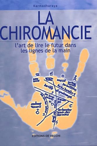 La chiromancie: L'art de lire le futur dans les lignes de la main book