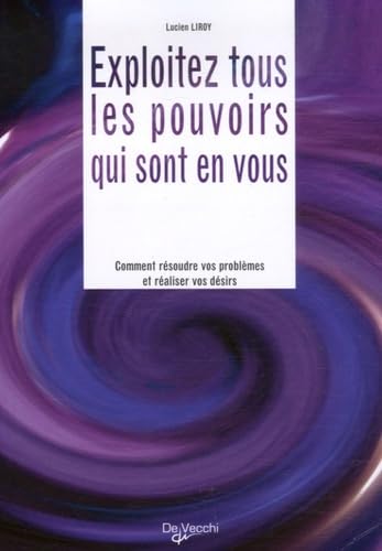 Exploitez tous les pouvoirs qui sont en vous Books