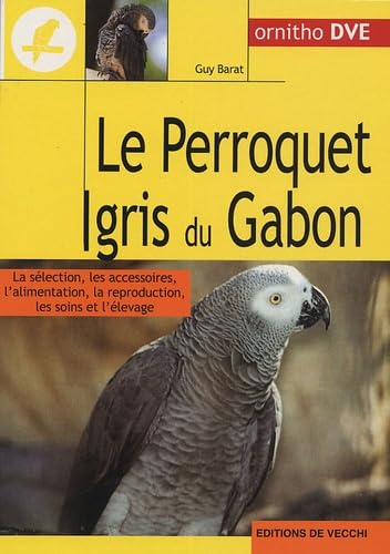 Product Image: Le perroquet gris du Gabon