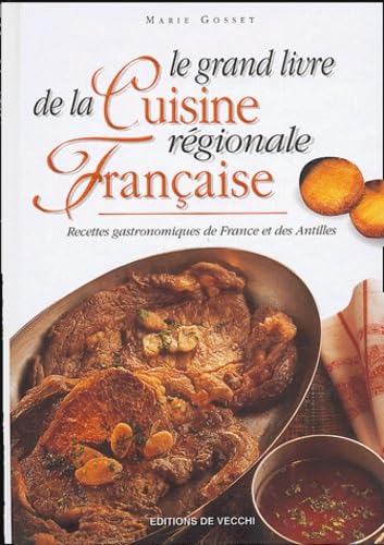 Le grand livre de la cuisine régionale française Books