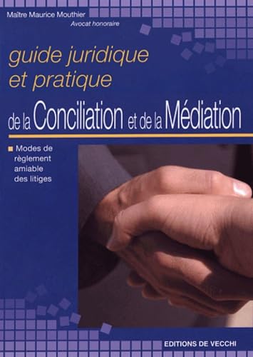 Guide juridique et pratique de la conciliation et de la méditation book
