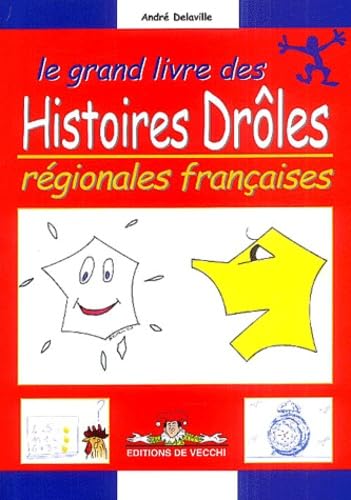 Le grand livre des histoire drôles régionales françaises book