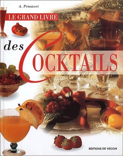 Le grand livre des cocktails Books