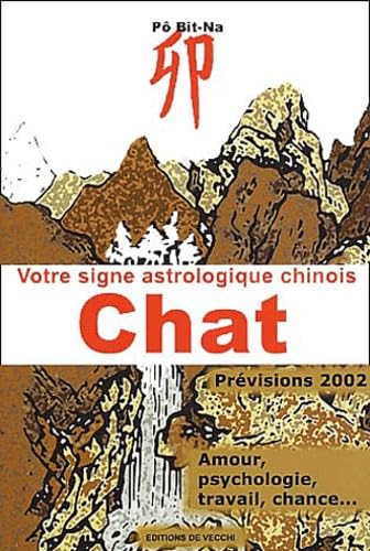 Votre Signe Astrologique Chinois 2002 : Chat book