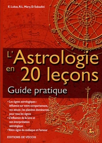 L'Astrologie en 20 leçons: Guide pratique Books