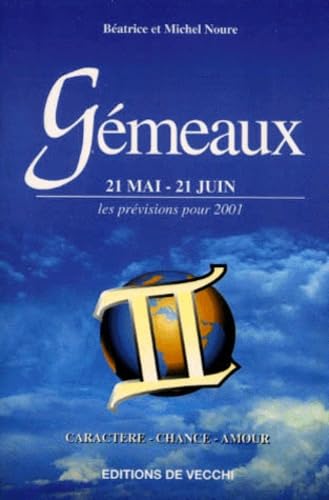 Gemeaux. 21 Mai-21 Juin, Les Previsions Pour 2001 book