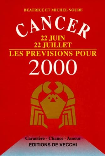 Cancer 22 Juin 22 Juillet Les Previsions Pour 2000 book