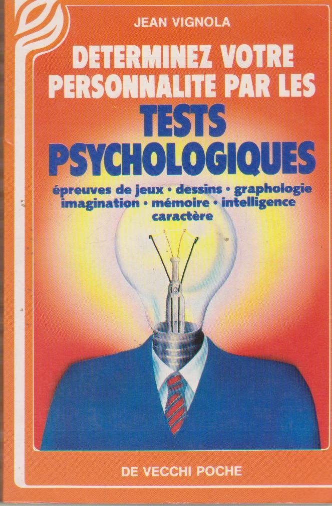 Déterminez votre personnalité par les tests psychologiques Books