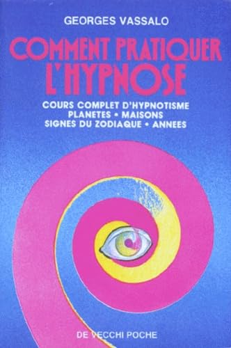 Comment pratiquer l'hypnose Books