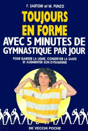 Toujours en forme avec 5 minutes de gymnastique par jour book