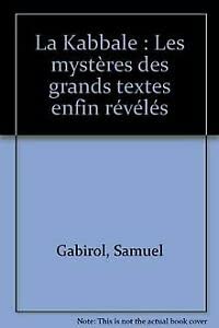 La Kabbale: Les mystères des grands textes enfin révélés book